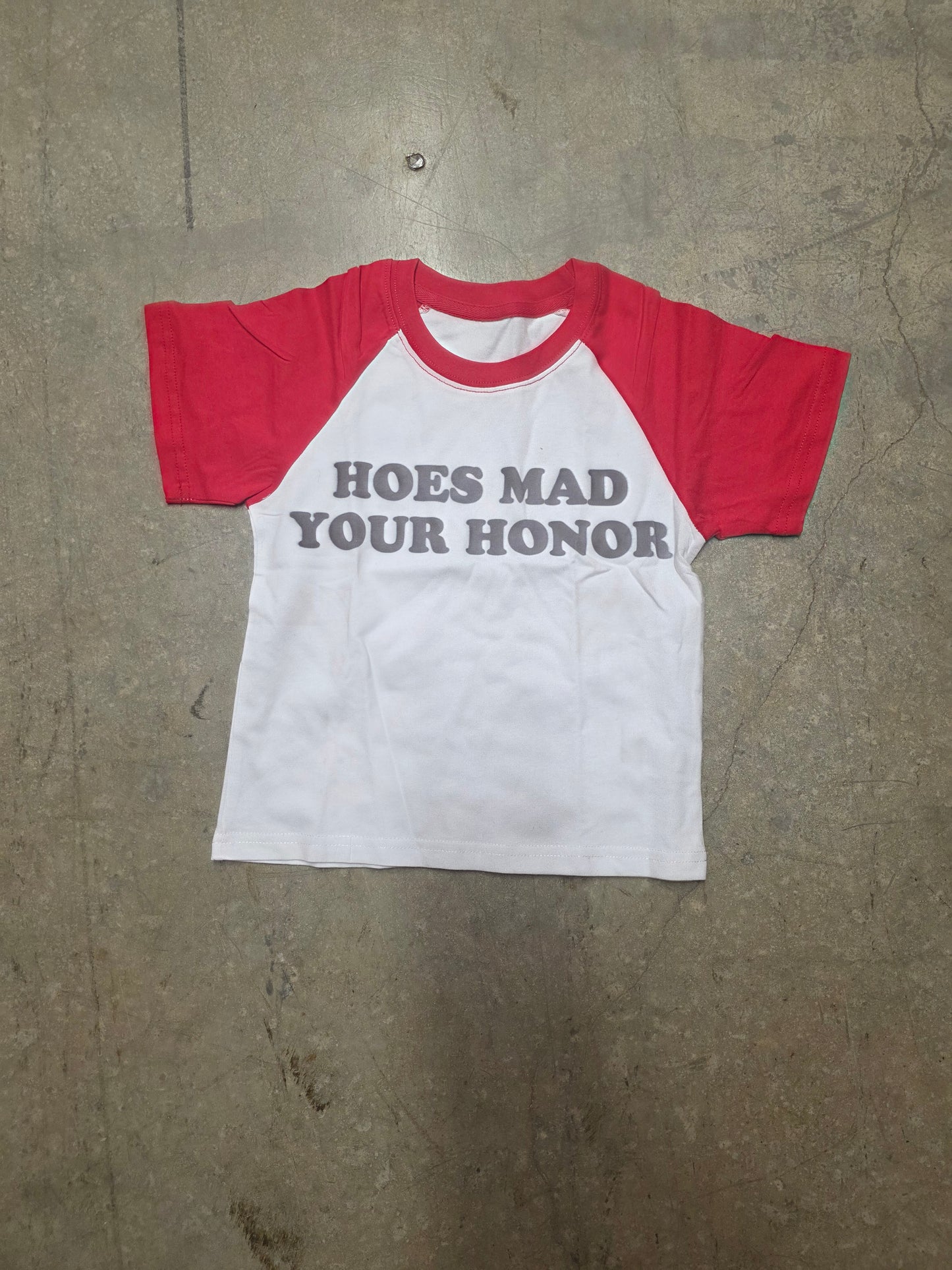 H* Be Mad Your Honor Graphic Tee